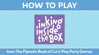 How to Play: Inking Inside The Box