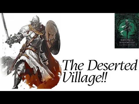 Into the Shadow Deep | A Gathering of Heroes – Mission 1 Playthrough - Deserted Village