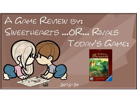Sweethearts or Rivals Review: Castles of Burgundy
