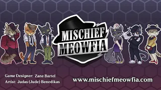 Mischief Meowfia Kickstarter Announcement