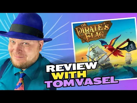 Pirates Flag Review with Tom Vasel