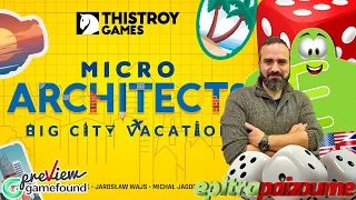 Micro Architects Big City Vacation - A Preview Video (EN) by Epitrapaizoume