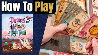 Pirates of the High Teas | How to Play | Learn to Play in 9 Minutes!