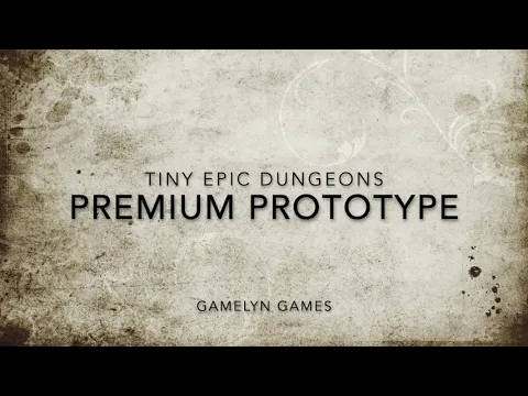Tiny Epic Dungeons Premium Prototype Unboxing / Content Overview