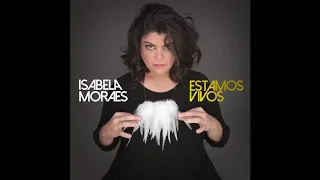 Isabela Moraes - Tempo de Esperas