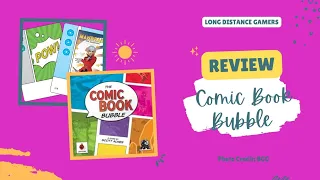 Comic Book Bubble: How to Play & Fresh Thoughts Review