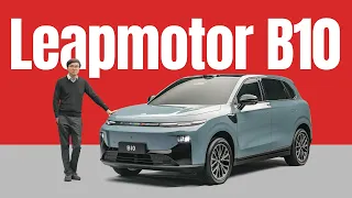 Europe Safety Compliant for €14k - Leapmotor B10 Static Review