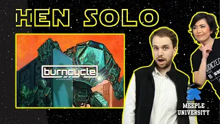 Burncycle - Solo Playthrough - Hen Solo