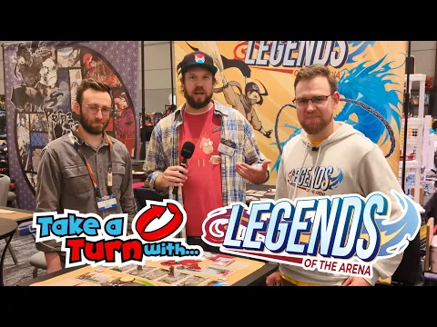 Take a Turn with... Legends of the Arena