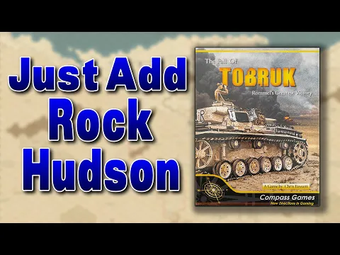"The Fall of Tobruk" Unboxing