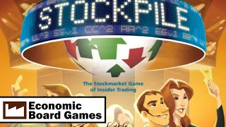 Stockpile: Overview: Economic Board Games