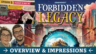 DGA Plays Board Games: Forbidden Legacy - Episode 5 Overview & Impressions