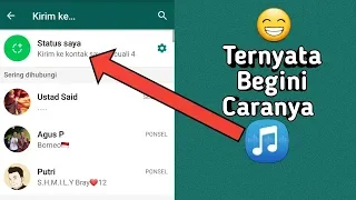 3 Cara Membuat Status Musik Di WhatsApp 2020 3 Cara Membuat Status Musik Di WhatsApp 2020