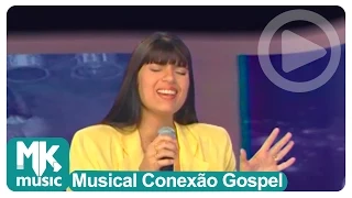 Fernanda Brum - El Shaday (Musical Conexão Gospel)