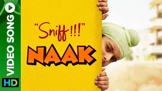 Naak - Video Song | Sniff | Amole Gupte | Releasing on 25th Aug