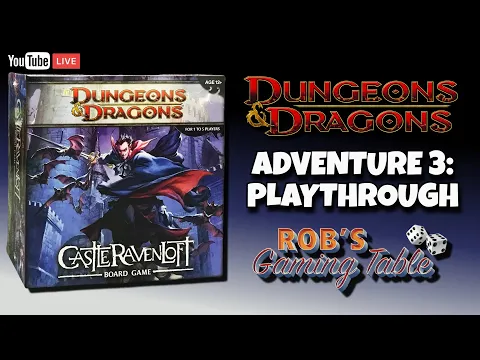 Dungeons & Dragons: Castle Ravenloft Board Game Playthrough (Adventure 3)