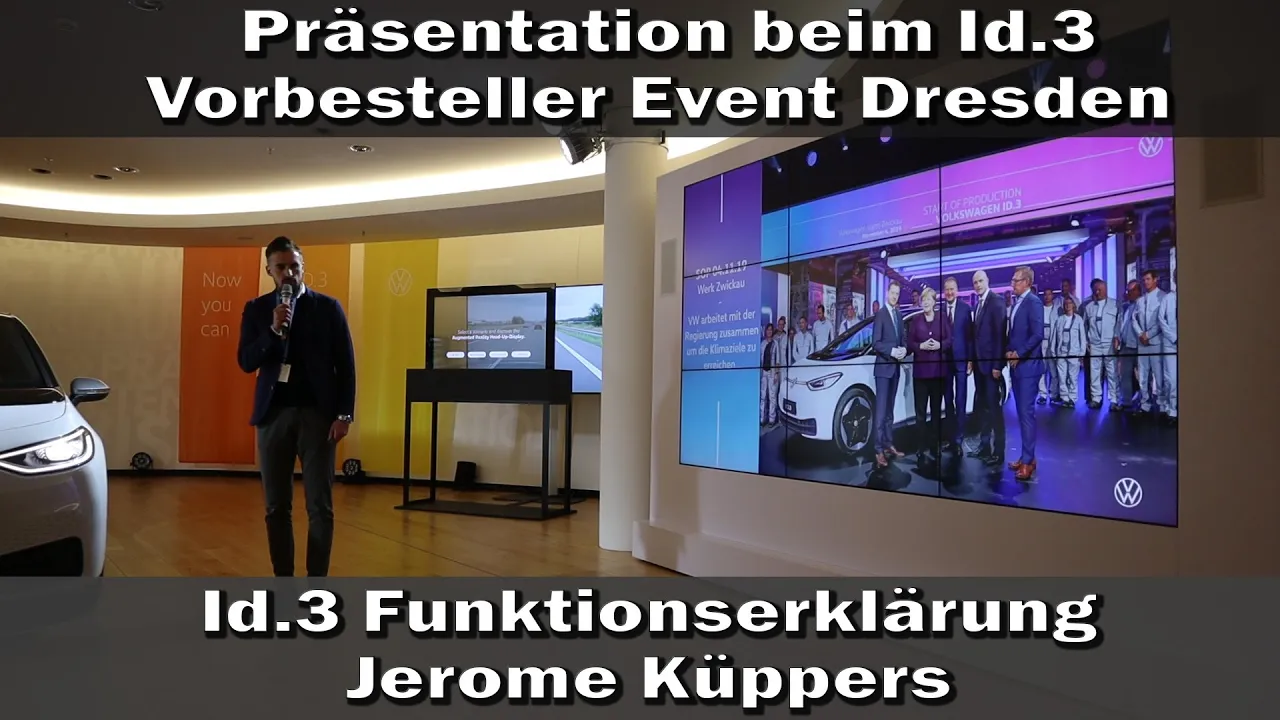 (German,Deutsch) Präsentation VW Id.3 Event - Id 3 Funktionserklärung - Jerome Küppers