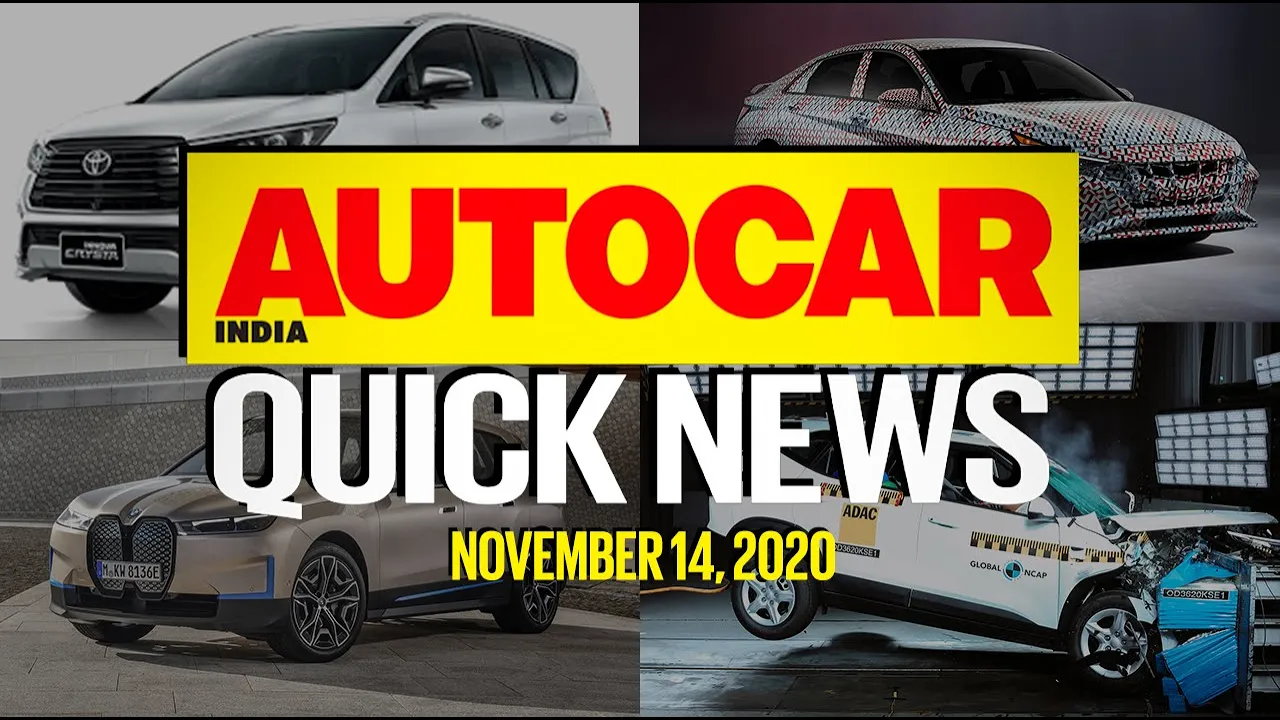 Toyota Innova Crysta facelift, NCAP crash tests, BMW iX SUV and more | Quick News | Autocar India