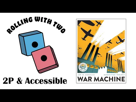 Rolling With Two: Manhattan Project: War Machine