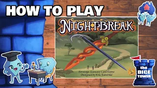 Nightbreak - How to Play Board Game