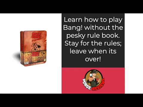 How to Play Bang! by Purge Reviews : Skip the Rules!