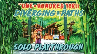 The One Hundred Torii: Diverging Paths Solo Playthrough