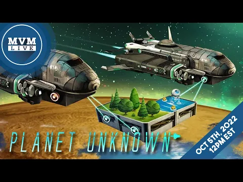 Planet Unknown - Watch us Play Live!