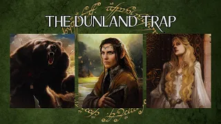LOTR LCG Solo Progression Series - Episode 55: The Dunland Trap