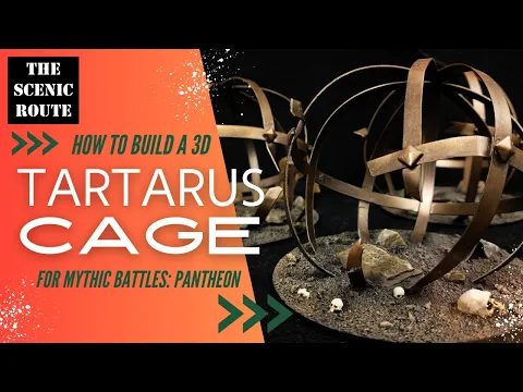 How To Build A 3D Tartarus Cage | The Scenic Route Ep3