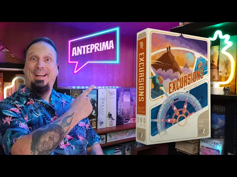 EXCURSIONS - Anteprima Kickstarter