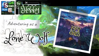 Adventuring as a Lone Wolf | Lost Ones...a Solo approach