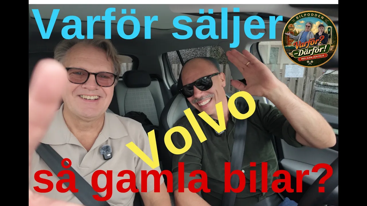 Varför säljer Volvo så gamla bilar?