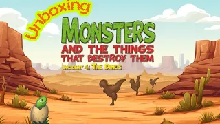 Unboxing Monsters and the Things That Destroy Them: Incident 4 The Dinos