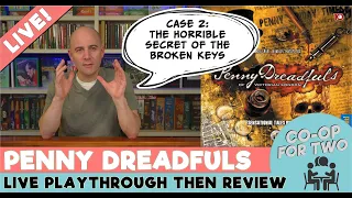 Penny Dreadfuls of Victorian London - Playthrough - Case 2: The Horrible Secret of the Broken Keys