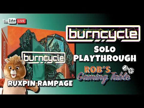 burncycle Solo Playthrough (Needchain: Ruxpin Rampage)