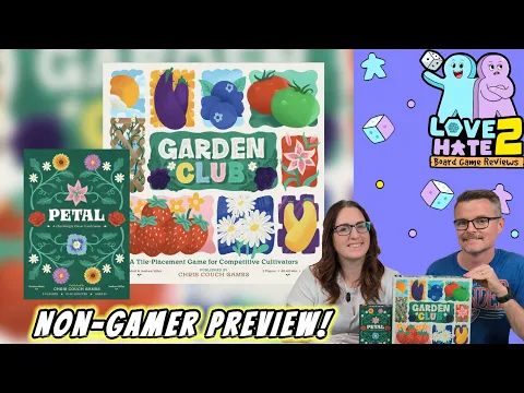 Garden Club & Petal - A Non-Gamer's Preview of These Drafting Garden Building Games
