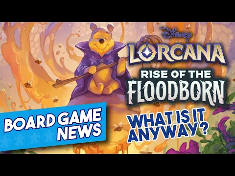 Lorcana: Rise of the Floodborn Announced- Board Game News!