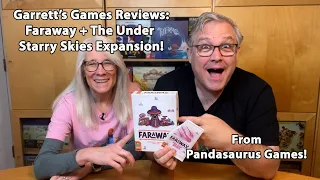 Garrett's Games Reviews Faraway + The Under Starry Skies Expansion