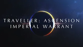 Impromptu Review - Traveller: Ascension, Imperial Warrant