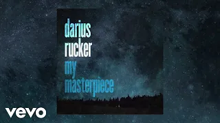 Darius Rucker - My Masterpiece (Official Audio)