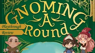Gnoming A Round How to Play, Playthrough, & Review