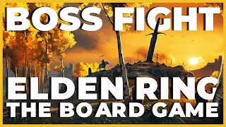 Elden Ring: The Board Game | Boss Showdown Gameplay