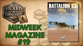 Midweek Magazine #19 – Battalion S3 #1 (MMP) | BCS & Danger Forward: The Battle of Gela