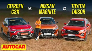 Citroen C3X vs Nissan Magnite vs Toyota Taisor | Best automatic SUV under Rs 12 lakh | Autocar India