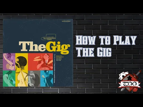 How to Play The Gig
