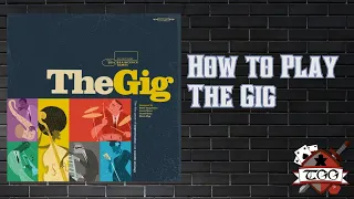 How to Play The Gig