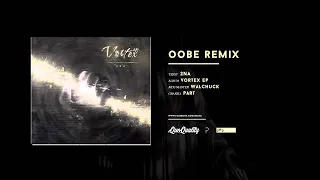 2Na - OOBE (Walchuck Remix)