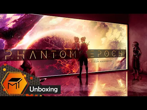 Phantom Epoch All in Kickstater Unboxing