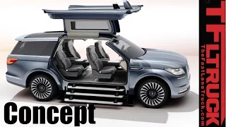 2017 Lincoln Navigator Concept: Debut and Everything You Ever Wanted to Know