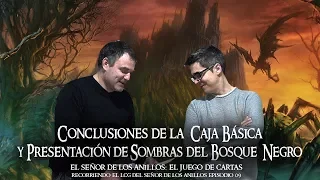 09 CONCLUSIONES SOBRE LA CAJA BÁSICA DEL LCG DEL ESDLA Y PRESENTACIÓN SOMBRAS DEL BOSQUE NEGRO